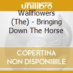 Wallflowers (The) - Bringing Down The Horse cd