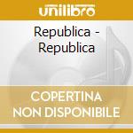 Republica - Republica cd