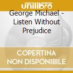 George Michael - Listen Without Prejudice cd