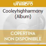 Cooleyhighharmony (Album) cd musicale di Terminal Video