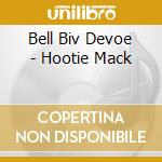 Bell Biv Devoe - Hootie Mack cd musicale di Bell Biv Devoe
