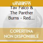 Tav Falco & The Panther Burns - Red Devil cd musicale di Falco, Tav