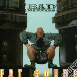 Bad Manners - Fat Sound cd musicale di Bad Manners