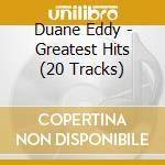 Duane Eddy - Greatest Hits (20 Tracks) cd