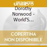Dorothy Norwood - World'S Greatest Story Teller cd
