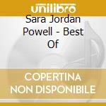 Sara Jordan Powell - Best Of cd musicale