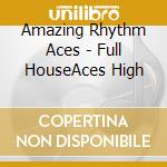 Amazing Rhythm Aces - Full HouseAces High cd