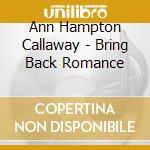 Ann Hampton Callaway - Bring Back Romance cd