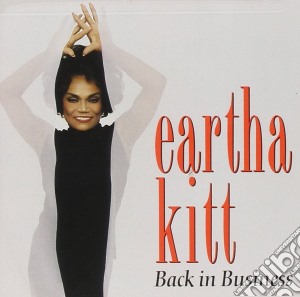 Eartha Kitt - Back In Business cd musicale di Eartha Kitt