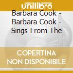 Barbara Cook - Barbara Cook - Sings From The cd musicale di Barbara Cook
