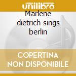 Marlene dietrich sings berlin cd