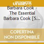 Barbara Cook - The Essential Barbara Cook [5 (6 Cd) cd