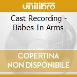 Cast Recording - Babes In Arms cd