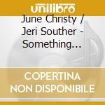 June Christy / Jeri Souther - Something Latin / Something Porter