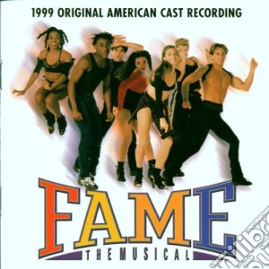 Original Cast Recording - Fame The Musical cd musicale di Original Cast Recording