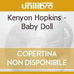 Kenyon Hopkins - Baby Doll cd musicale di Kenyon Hopkins
