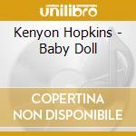 Kenyon Hopkins - Baby Doll cd