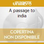 A passage to india cd musicale di Ost