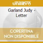 Garland Judy - Letter cd musicale di Garland Judy