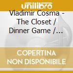Vladimir Cosma - The Closet / Dinner Game / The Jaguar (Three Films By Francis Weber) cd