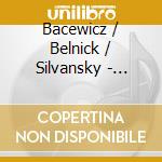 Bacewicz / Belnick / Silvansky - Music For Violin & Piano cd musicale