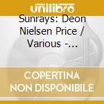 Sunrays: Deon Nielsen Price / Various - Sunrays: Deon Nielsen Price / Various cd