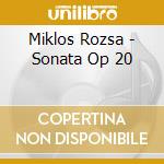 Miklos Rozsa - Sonata Op 20 cd