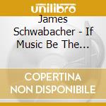 James Schwabacher - If Music Be The Food Of Love (1952-1967) Recital cd