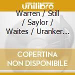 Warren / Still / Saylor / Waites / Uranker - Along The Western Shore / Seven Traceries cd musicale
