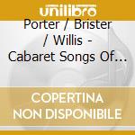 Porter / Brister / Willis - Cabaret Songs Of Madeleine Dring cd