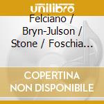 Felciano / Bryn-Julson / Stone / Foschia / Schmidt - Sw Chamber Music Composer Portrait: Felciano cd musicale di Felciano / Bryn