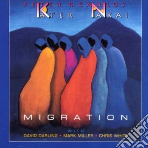 Peter Kater / R. Carlos Nakai - Migration cd musicale di Kater, Peter