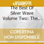 The Best Of Silver Wave Volume Two: The Moon / Various cd musicale di Artisti Vari