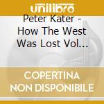 Peter Kater - How The West Was Lost Vol 2 cd