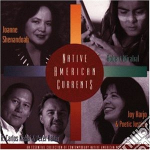 Native American Currents / Various cd musicale di Joanne Shenandoah