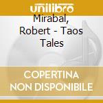 Mirabal, Robert - Taos Tales