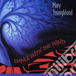 Youngblood, Mary - Dance With The Wind