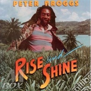 Rise & Shine cd musicale di BROGGS PETER