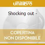 Shocking out - cd