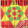Israel Vibration - Dub Vibration cd
