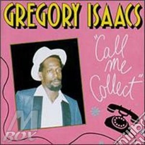Call me collect - cd musicale di Gregory Isaacs