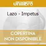 Lazo - Impetus cd