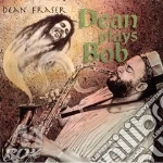 Dean plays bob - cd