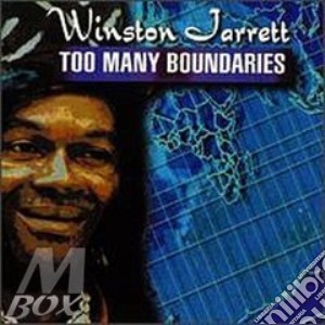 Winston Jarrett - Too Many Boundaries cd musicale di Winston Jarrett