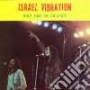 Israel Vibration - Why You So Craven cd
