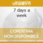 7 days a week cd