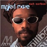 Mykal Rose - Nuh Carbon