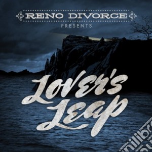 Reno Divorce - Lovers Leap cd musicale di Divorce Reno