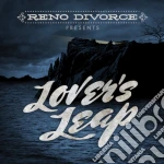 Reno Divorce - Lovers Leap cd