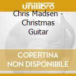 Chris Madsen - Christmas Guitar cd